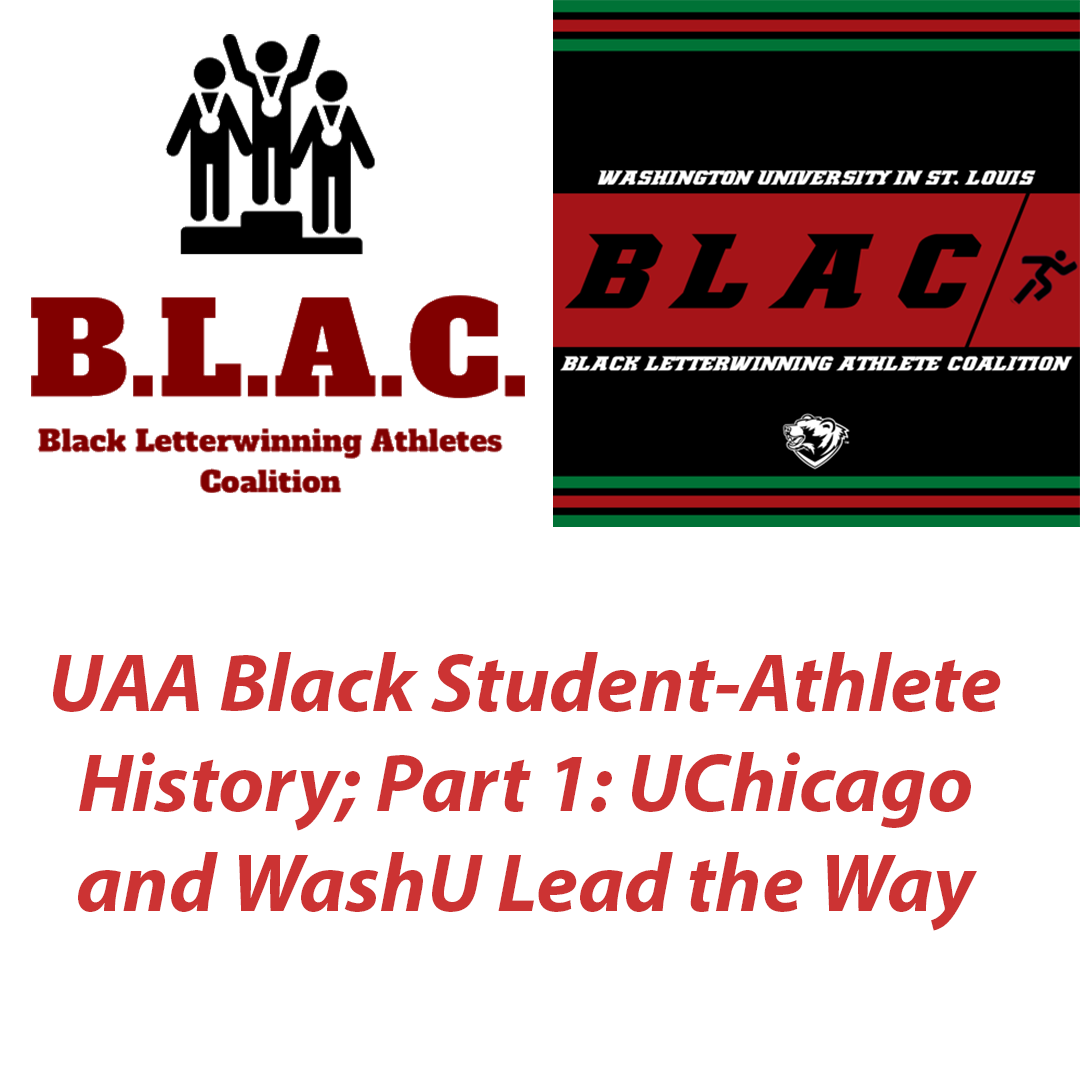 UAA Black Student-Athlete History; Part 1: UChicago and WashU Lead the Way