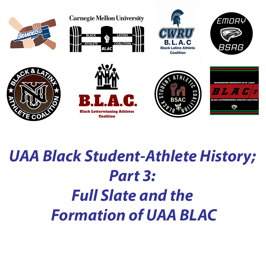 UAA Black Student-Athlete History; Part 3: Full Slate and the Formation of UAA BLAC